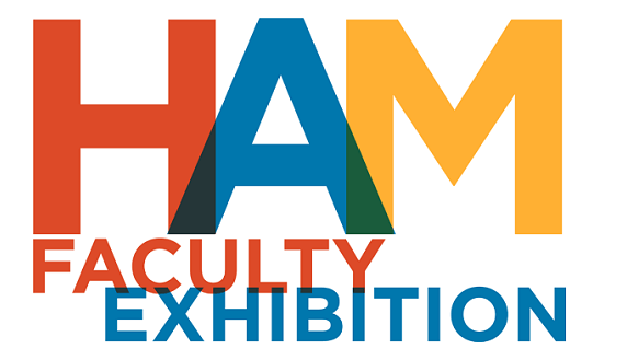 HAM Faculty Exhibition (Opens June 9)